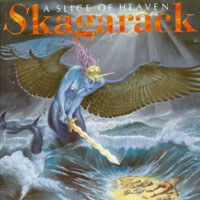 Skagarack : A Slice Of Heaven. Album Cover