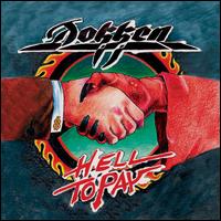 Dokken : Hell  To Pay. Album Cover