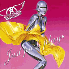 Aerosmith : Just push play. Album Cover