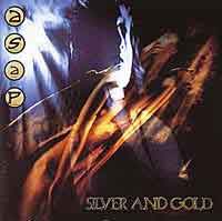 A.S.A.P : Silver And Gold. Album Cover