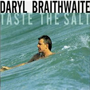 Braithwaite, Daryl : Taste The Salt. Album Cover