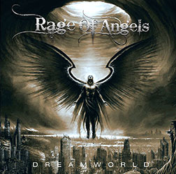 Rage Of Angels (UK) : Dreamworld. Album Cover