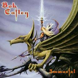 Catley, Bob : Immortal. Album Cover