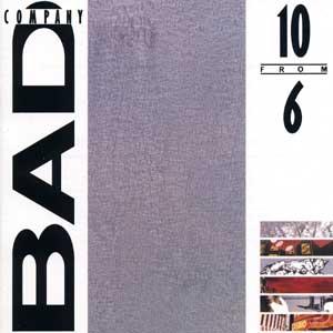 Bad Company : 10 From 6. Album Cover